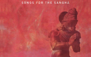 Songs for the Sangha, White Swan Records