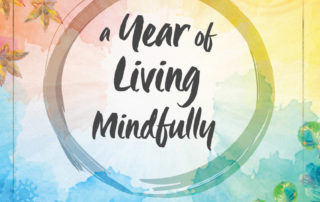 A Year of Living Mindfully Book Cover, Media Reviews, LA YOGA Magazine, March 2016