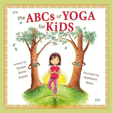 The ABCs of Yoga book cover by Teresa Anne Power