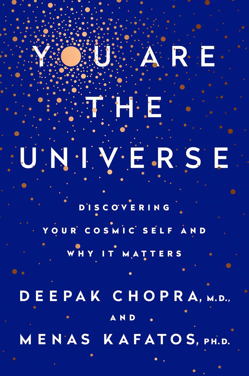 Deepak Chopra You are the Universe 