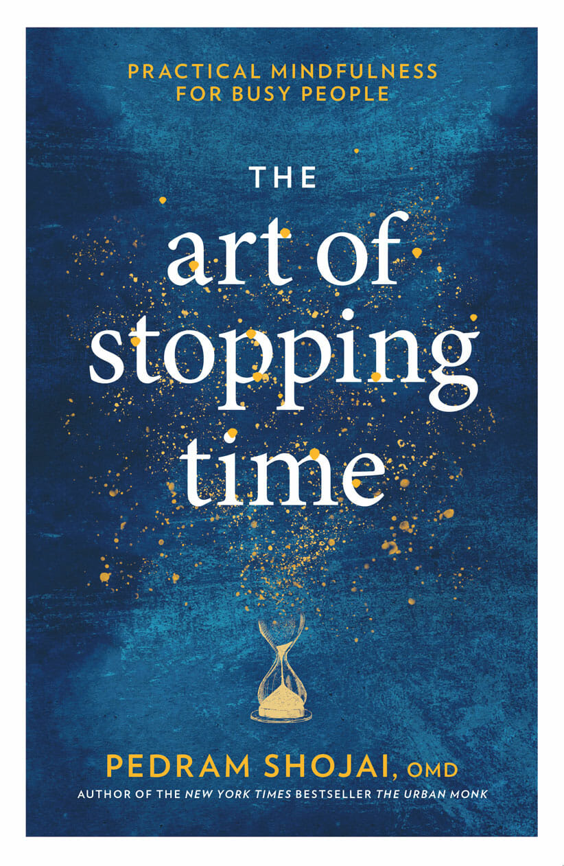 Art of Stopping Time Pedram Shojai Book Cover time management 