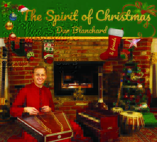 Dan Blanchard The Spirit of Christmas Album Cover 