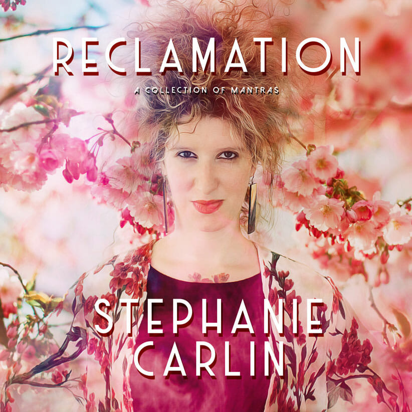 Stephanie Carlin Reclamation Album Cover 