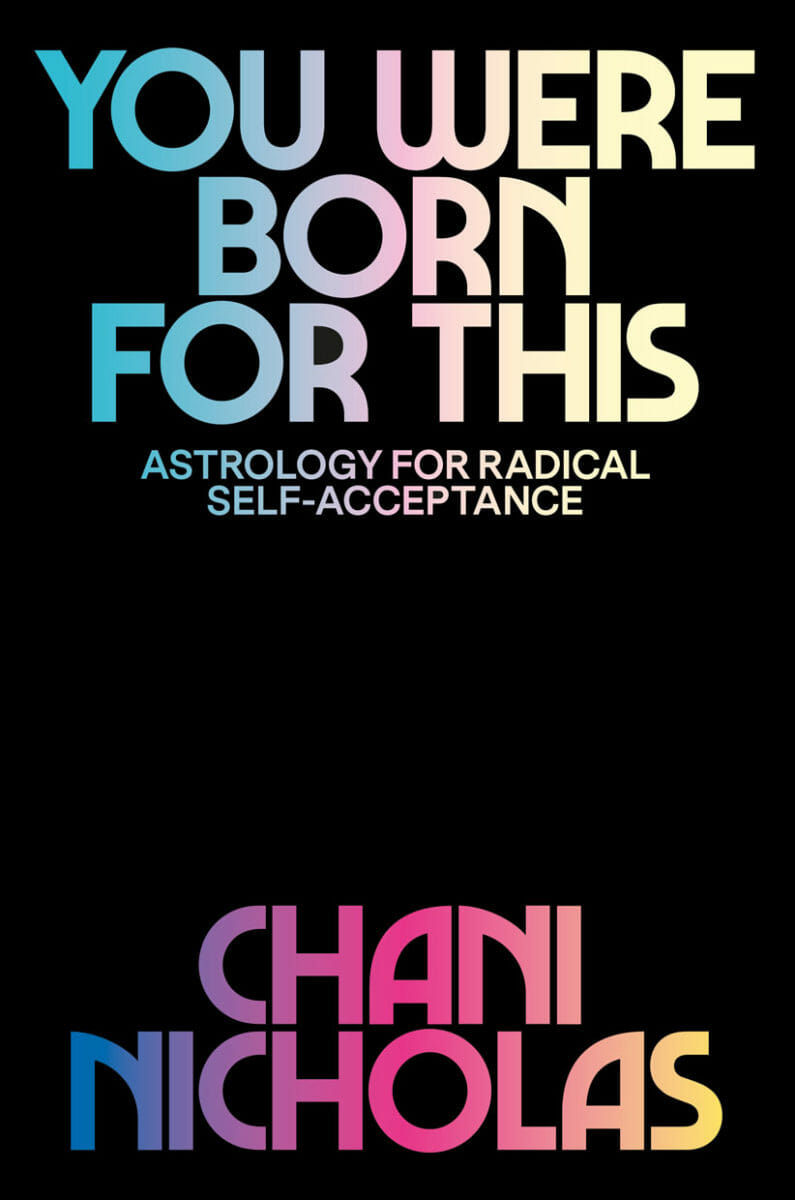 Book Cover You Were Born for this Astrology for Radical Self-Accepance